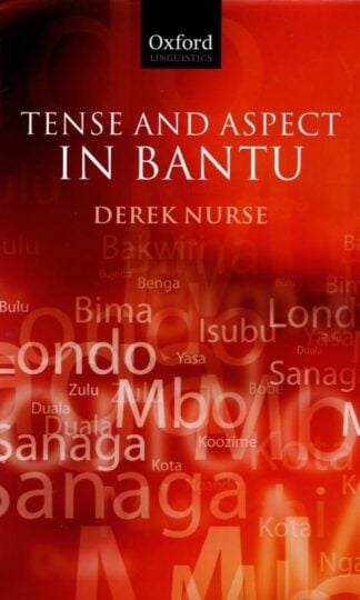 Tense and Aspect in Bantu : Derek Nurse