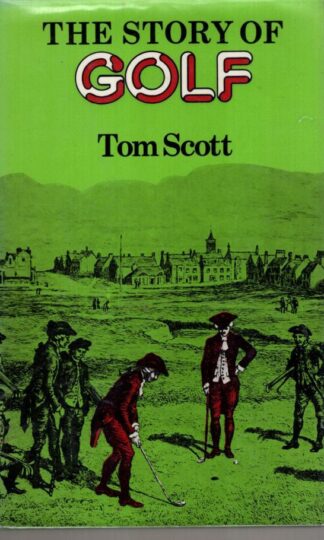 The Story of Golf:Tom Scott