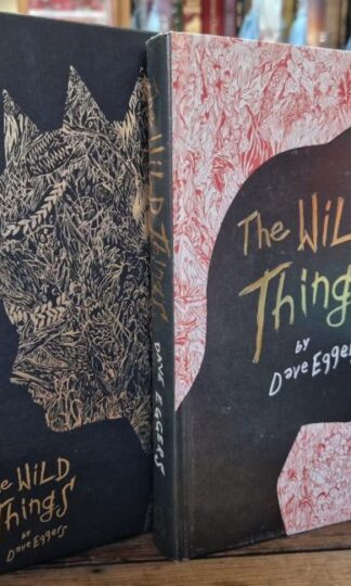 The Wild Things : Dave Eggers