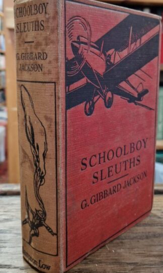 Schoolboy Sleuths : G. Gibbard Jackson