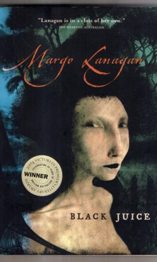 Black Juice : Margo Lanagan