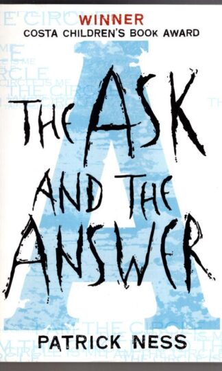 The Ask and the Answer:Ness P