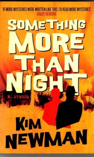Something More Than Night : Kim Newman