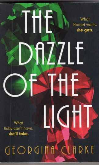 The Dazzle of the Light : Georgina Clarke