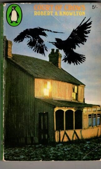 Court of Crows : Robert A. Knowlton