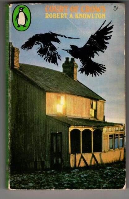 Court of Crows : Robert A. Knowlton