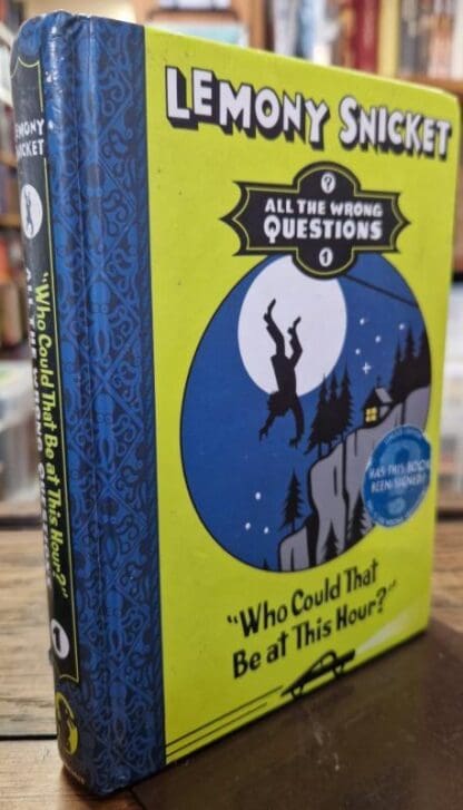 Who Could That be at This Hour? : Lemony Snicket