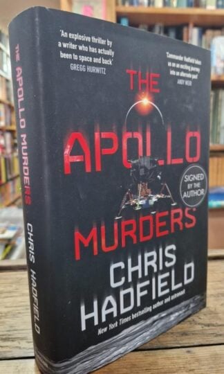 The Apollo Murders: Book 1 in the Apollo Murders Series : Chris Hadfield