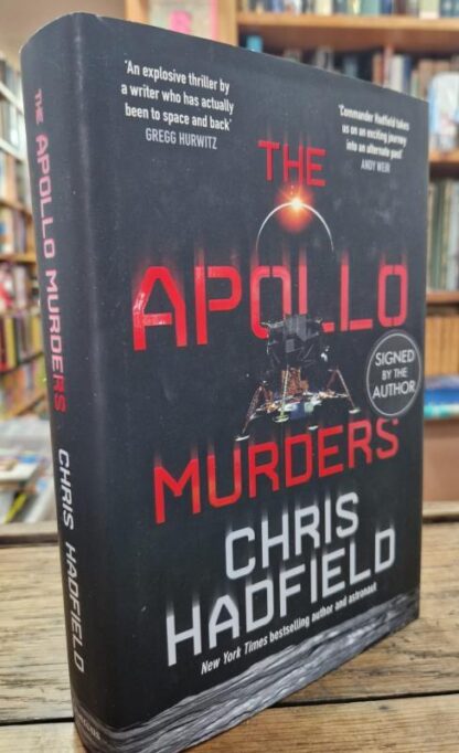 The Apollo Murders: Book 1 in the Apollo Murders Series : Chris Hadfield