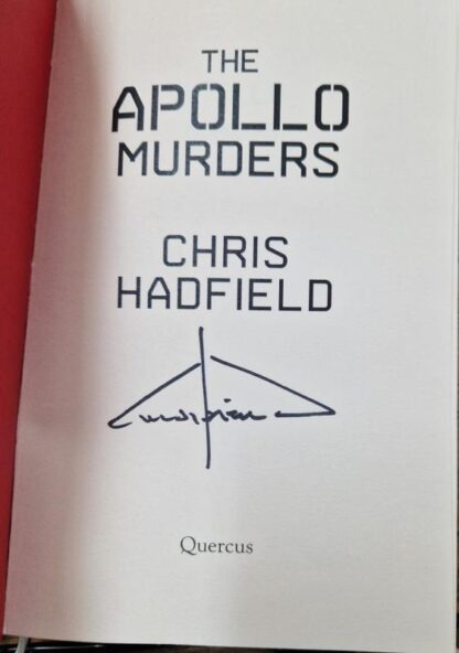 The Apollo Murders: Book 1 in the Apollo Murders Series : Chris Hadfield - Image 2