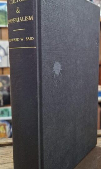 Cultural and Imperialism : Edward W. Said