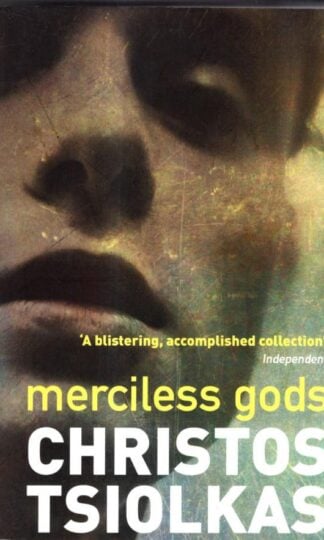 Merciless Gods : Christos Tsiolkas