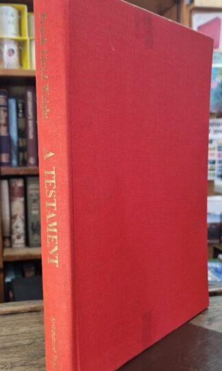 A Testament : Frank Lloyd Wright