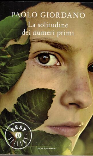 La Solitudine Dei Numeri Primi:Paolo Giordano
