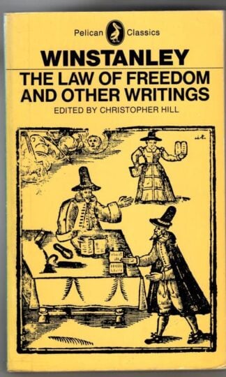 The Law of Freedom, and Other Writings : Gerrard Winstanley