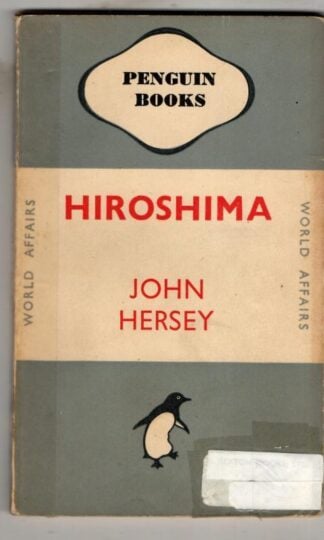 Hiroshima : John Hersey