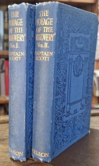 The Voyage of the Discovery In Two Volumes : Captain Scott