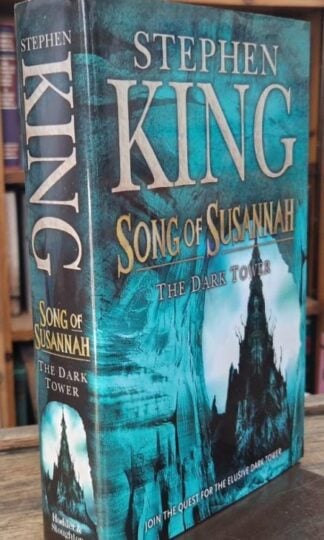 Song of Susannah (The Dark Tower) : Stephen King