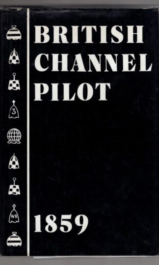 British Channel Pilot - 1859:J.S. Hobbs
