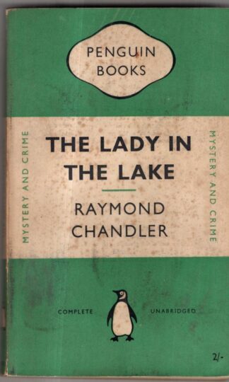 The Lady In The Lake : Raymond Chandler