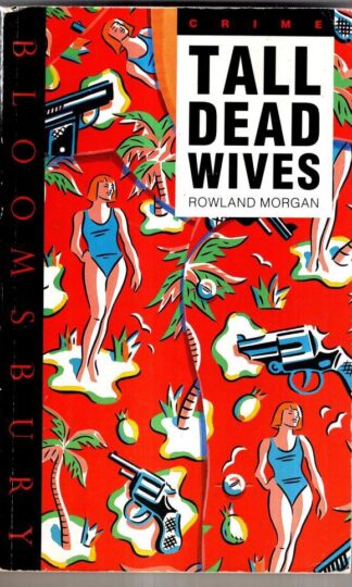 Tall Dead Wives : Rowland Morgan