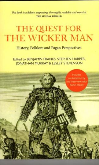 The Quest for the Wicker Man : Benjamin Franks, Stephen Harper, Jonathan Murray, Lesley Stephenson