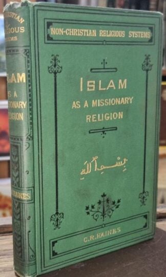 Islam as a Missionary Religion : C.R. Haines