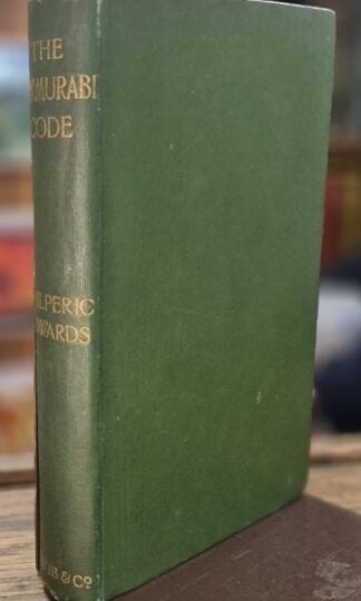 The Hammurabi Code and the Sinaitic Legislation : Chilperic Edwards