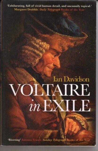 Voltaire in Exile: The Last Years, 1753-78:Ian Davidson
