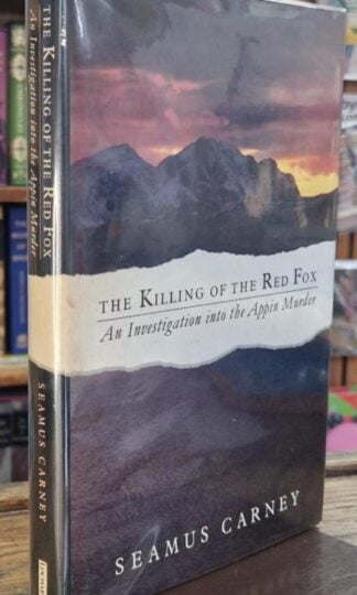 The Killing of the Red Fox (Signed) : Seamus Carney
