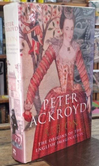 Albion: The Origins of the English Imagination (Signed) : Peter Ackroyd