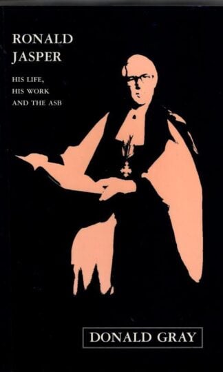 Ronald Jasper: His Life, His Work and the ASB : Donald Gray