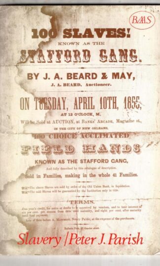 Slavery: The Many Faces of a Southern Institution:Peter J. Parish