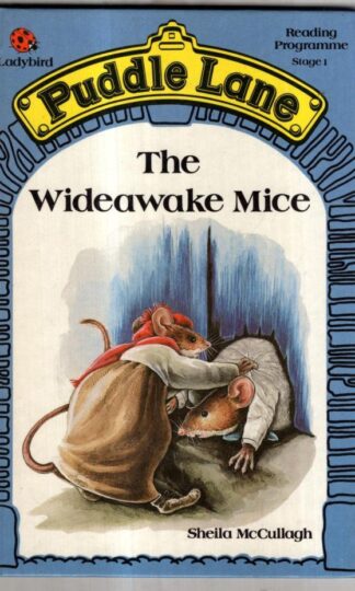 The Wideawake Mice : Sheila K. McCullagh
