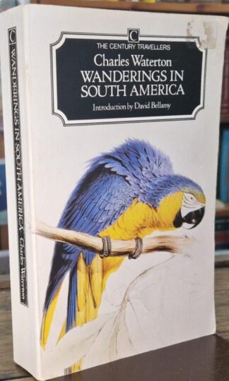 Wanderings in South America : Charles Waterton