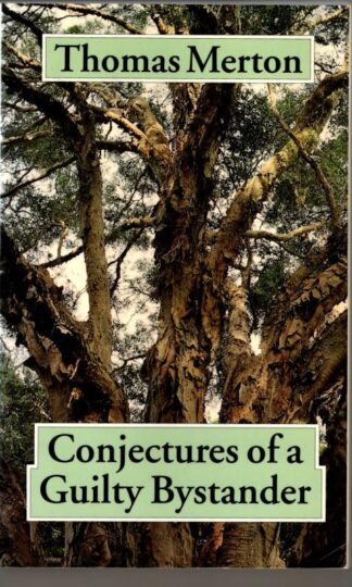 Conjectures of a Guilty Bystander : Thomas Merton