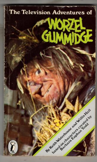 The Television Adventures of Worzel Gummidge : Keith Waterhouse and Willis Hall