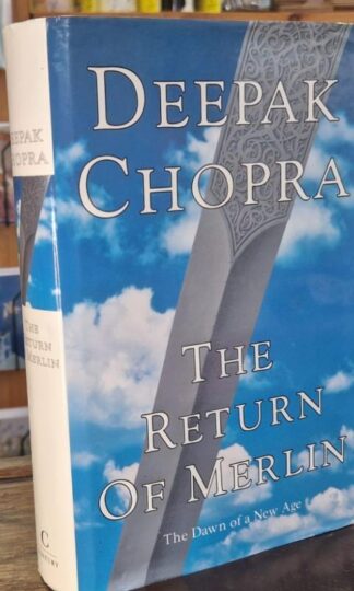 The Return of Merlin : Deepak Chopra