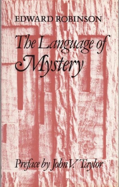 The Language of Mystery:Edward Robinson