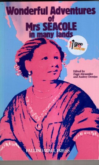 The Wonderful Adventures of Mrs.Seacole in Many Lands : Mary Seacole
