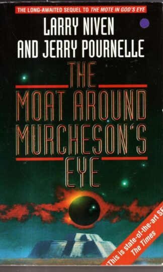 The Moat Around Murcheson’s Eye : Larry Niven and Jerry Pournelle