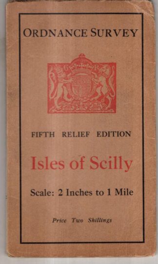 Fifth Relief Edition Isles of Scilly : Ordnance Survey