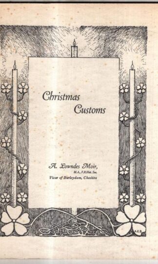 Christmas Customs : A. Lowndes Moir