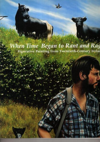 When Time Began To Rant And Rage:James Christen Steward
