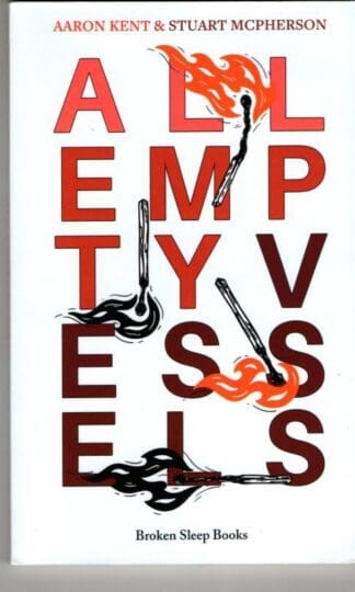 All Empty Vessels : Stuart McPherson Aaron Kent