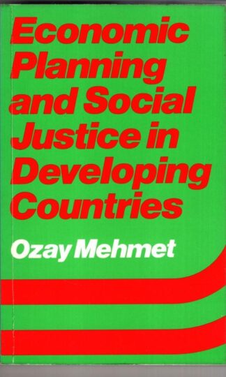Economic Planning and Social Justice in Developing Countries:Ozay Mehmet