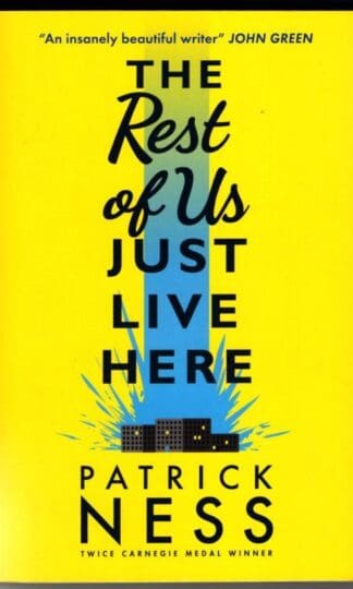The Rest of Us Just Live Here (Signed Exclusive Edition) : Patrick Ness