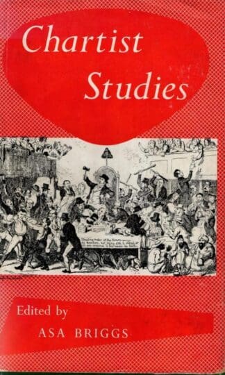 Chartist Studies : Asa Briggs (ed)