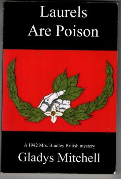 Laurels Are Poison : Gladys Mitchell