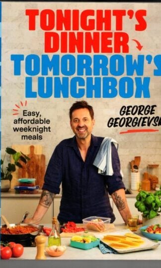 Tonight's Dinner, Tomorrow's Lunchbox : George Georgievski
